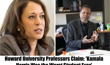 HOT NEWS: Howard University Professors Claim: 'Kamala Harris Was the Worst Student Ever'.