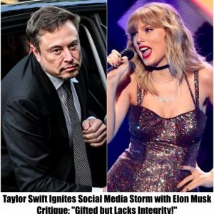 Breaking News: Taylor Swift Ignites Social Media Storm with Elon Musk Critique: "Gifted but Lacks Integrity!"