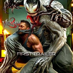 VENOM 3:The Last Dance: First Trailer Unveiled for the Epic Finale.