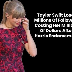 HOT NEWS: Taylor Swift loses Millions of Followers Of Dollars After Harris Endorsement...